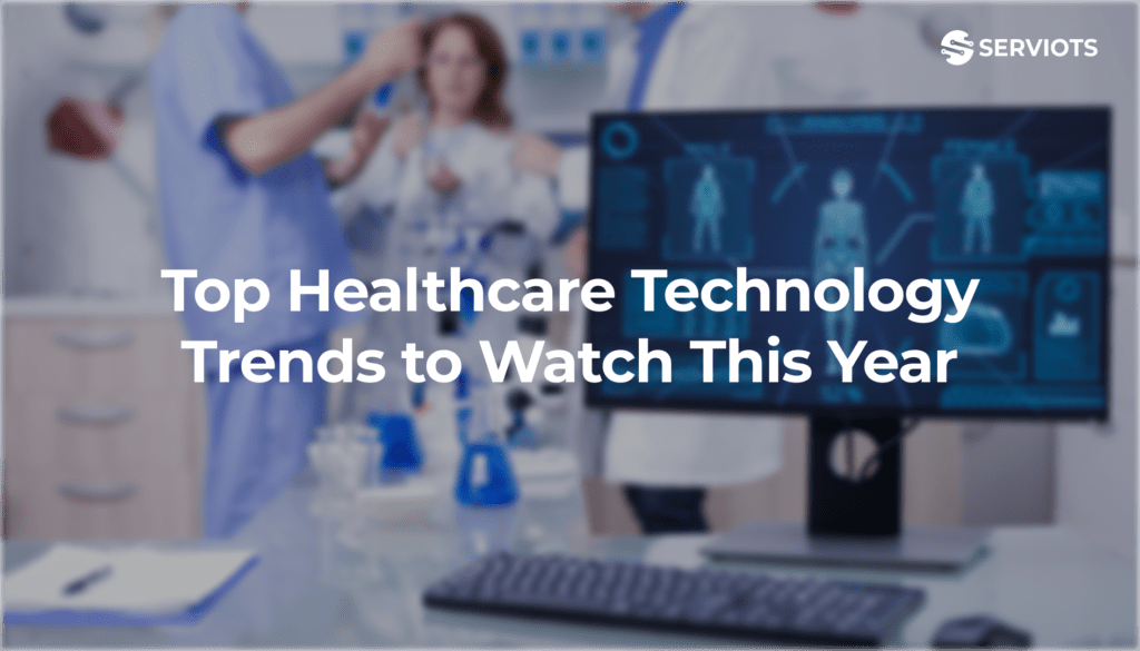 Healthcare Technology Trends